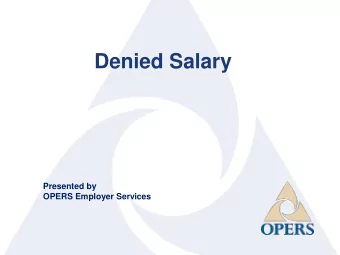 Denied Salary  Presented by OPERS Employer Services  1  Denied Salary  ORC 145.2916  Elected