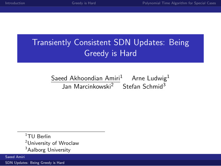 transiently consistent sdn updates being greedy is hard