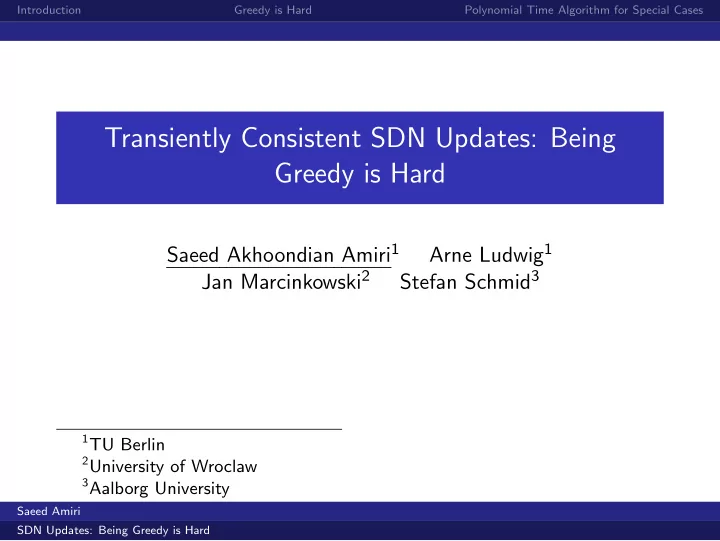 transiently consistent sdn updates being greedy is hard