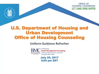 U.S.  .S. Depar  Department of  tment of Housing  Housing and  and  Urban Development  Urban De