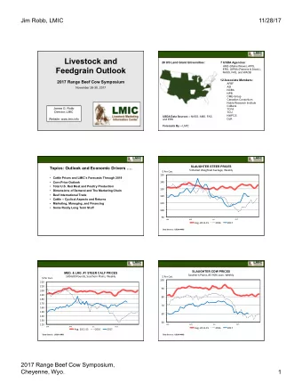 Livestock and  28 US Land Grant Universities: 7 USDA Agencies :  AMS (Market News), APIS,