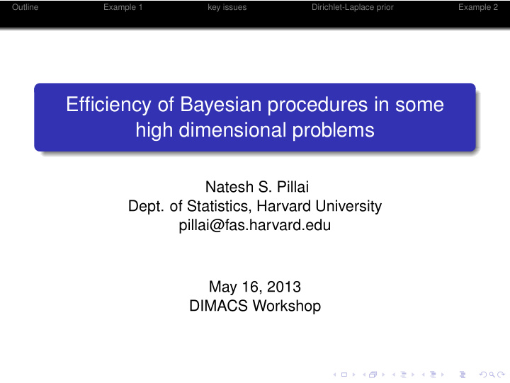 efficiency of bayesian procedures in some high