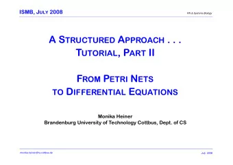 A S TRUCTURED A PPROACH . . . T UTORIAL , P ART II F ROM P ETRI N ETS TO D IFFERENTIAL E QUATIONS