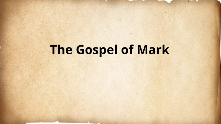the gospel of mark