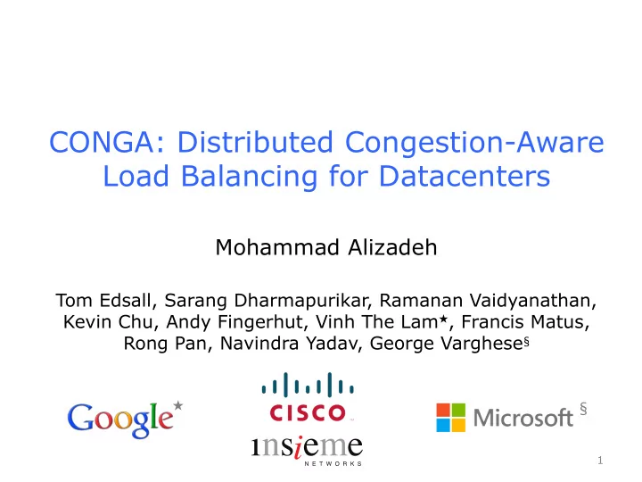 conga distributed congestion aware load balancing for