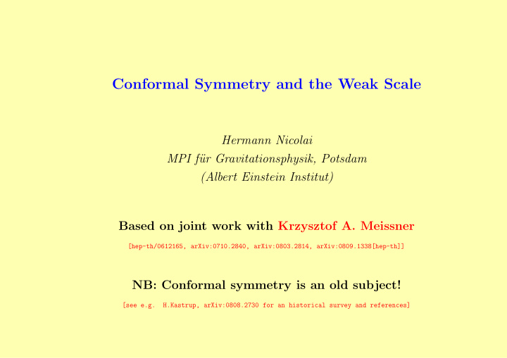 conformal symmetry and the weak scale