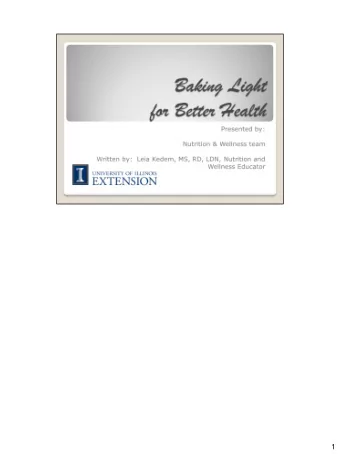 1 Americans love dessert  so telling people not to eat them for good health is not the  answer.