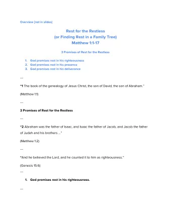 Rest for the Restless  (or Finding Rest in a Family Tree) Matthew 1:1-17  3 Promises of Rest for