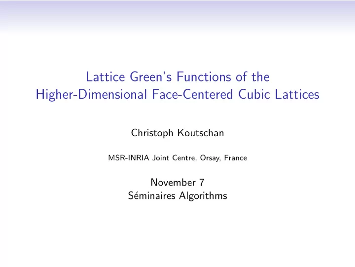 lattice green s functions of the higher dimensional face