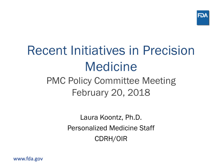 recent initiatives in precision medicine