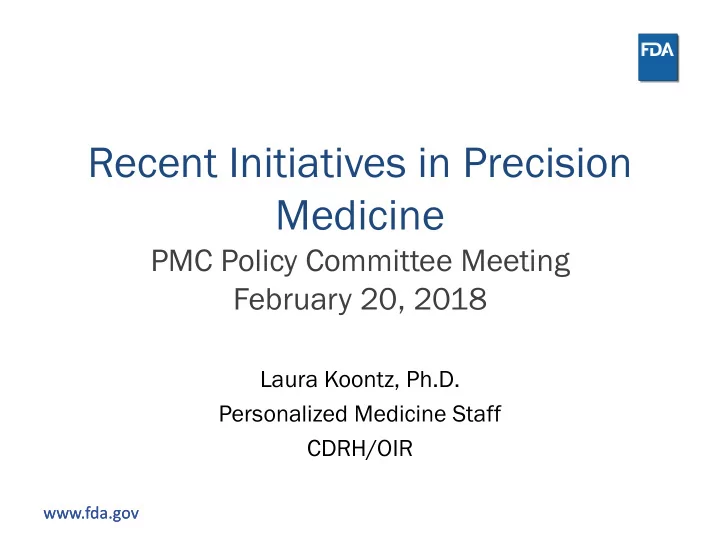 recent initiatives in precision medicine