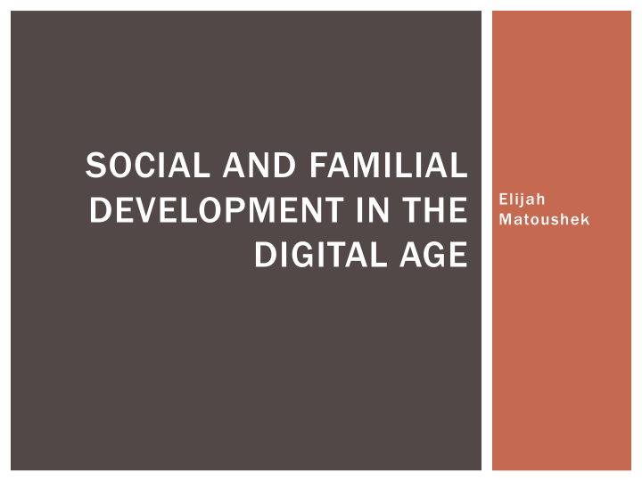 social and familial development in the