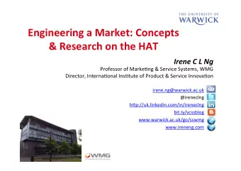 &amp;'Research'on'the'HAT '  Irene%C%L%Ng%  Professor'of'Marke+ng'&amp;'Service'Systems,'WMG'