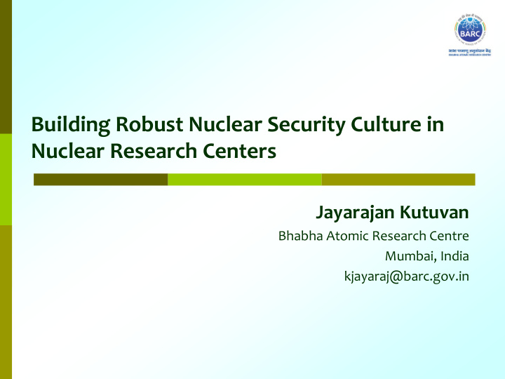 building robust nuclear security culture in nuclear