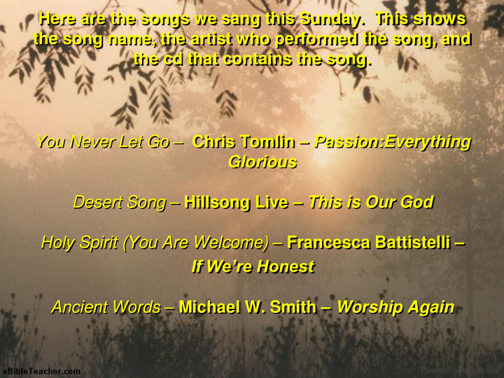 here are the songs we sang this sunday this shows