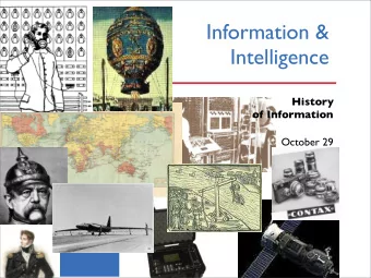 Information &amp;  Intelligence  History  of Information  October 29  and so, intelligence  common