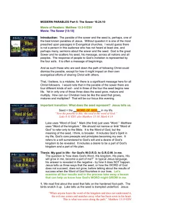 MODERN PARABLES Part 5: The Sower 10.24.10  Movie of Readers: Matthew 13:3-9 ESV  Movie: The Sower