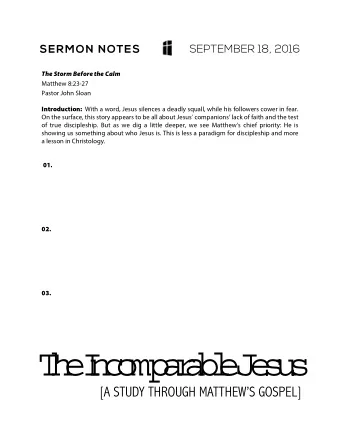 T  h  e  I  n  c  o  mp  a  r  a  b  l  e  J  e  s  u  s  [A STUDY THROUGH MATTHEWS GOSPEL]