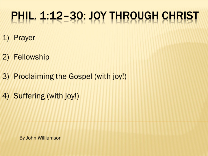 phil 1 12 30 joy through christ