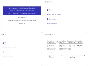 Overview  Introduction to Information Retrieval  Recap  http://informationretrieval.org  1  IIR 2: