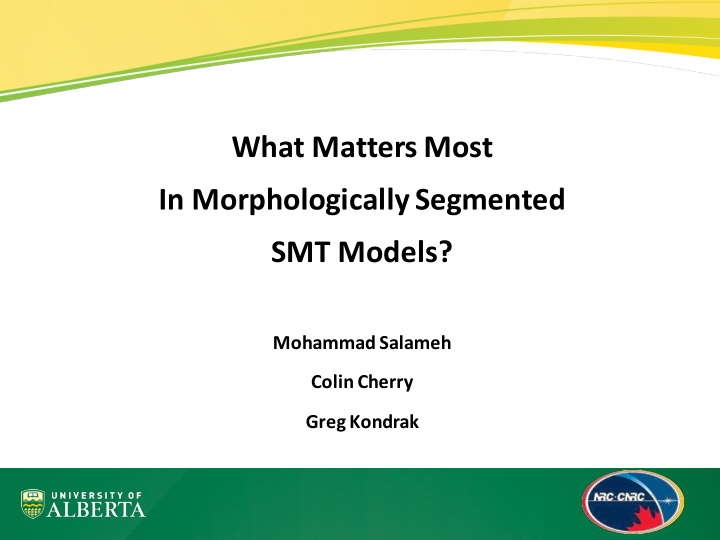 what matters most in morphologically segmented smt models