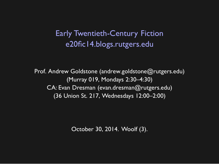 early twentieth century fiction e20fic14 blogs rutgers edu