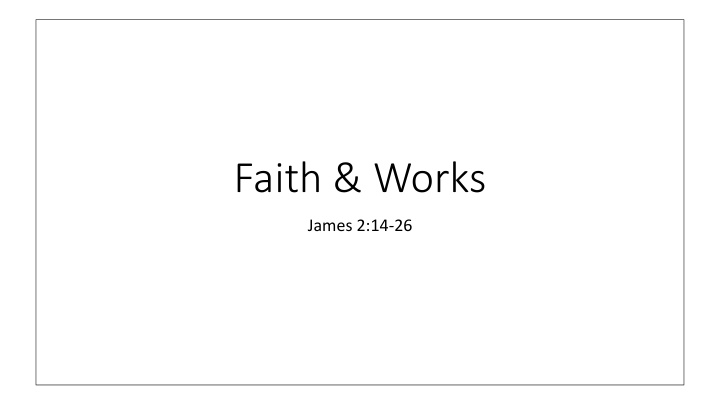 faith works