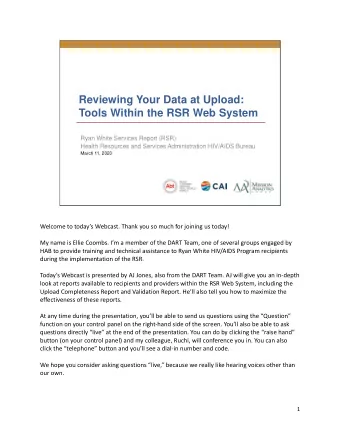 Reviewing Your Data at Upload:  Tools Within the RSR Web System  Ryan White Services Report (RSR)