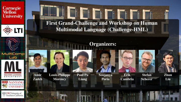 first grand challenge and workshop on human multimodal