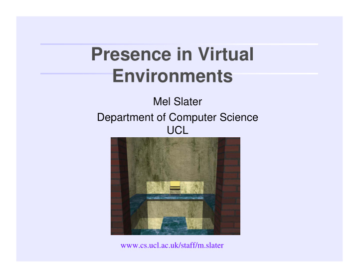 presence in virtual environments