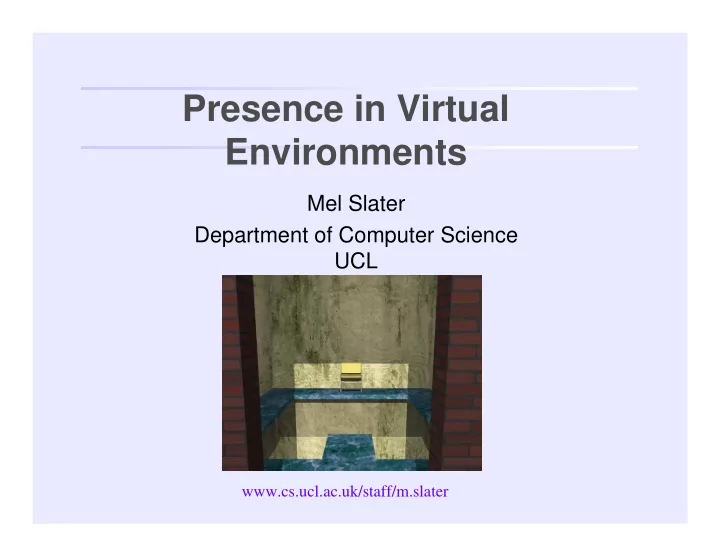 presence in virtual environments