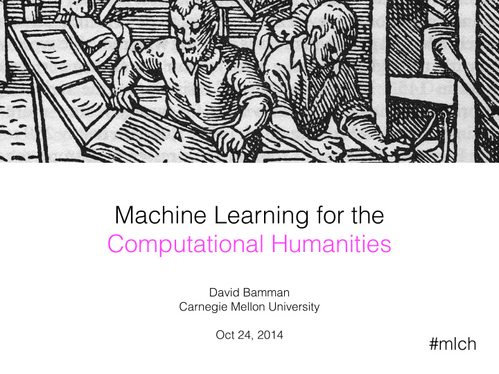 machine learning for the computational humanities
