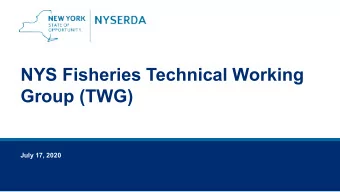 NYS Fisheries Technical Working  Group (TWG)  July 17, 2020  2  Basics of Teams  3  Mission