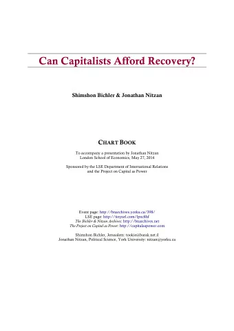 Can Capitalists Afford Recovery?  Shimshon Bichler &amp; Jonathan Nitzan C HART B OOK  To accompany