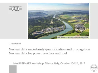 Nuclear data uncertainty quantification and propagation  Nuclear data for power reactors and fuel