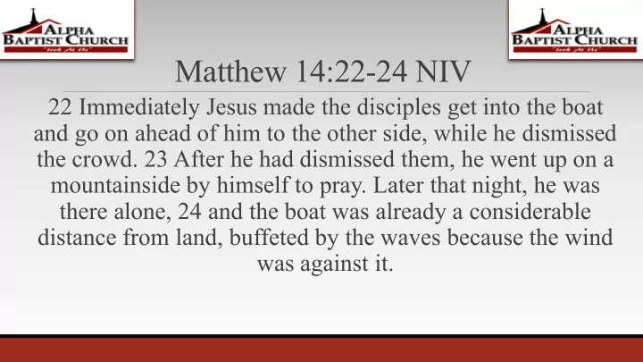 matthew 14 22 24 niv
