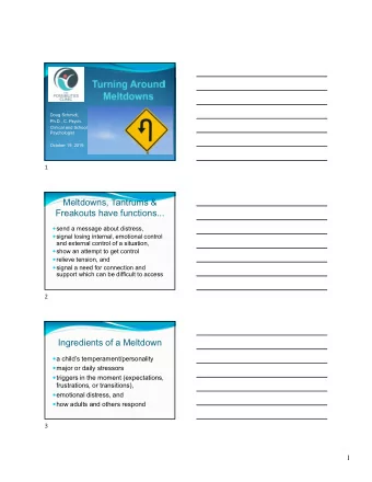 Meltdowns, Tantrums &amp;  Freakouts have functions...  send a message about distress,
