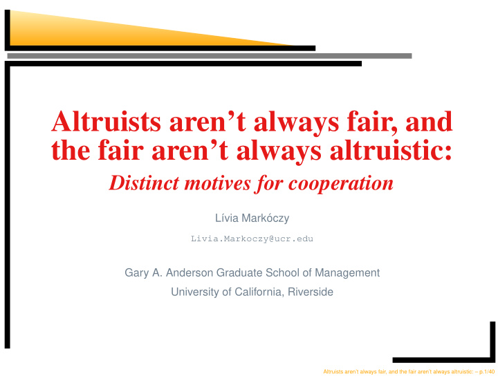 altruists aren t always fair and the fair aren t always