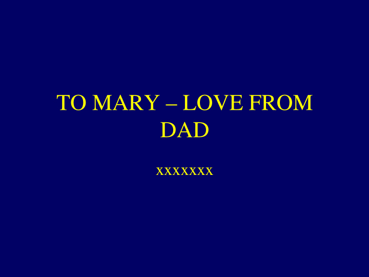 to mary love from dad