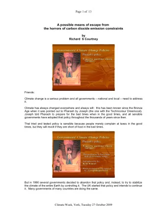 A possible means of escape from  the horrors of carbon dioxide emission constraints  by  Richard  S