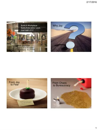 Why Joy  Early Educators Love.  Just add JOY!  Rich Sheridan  CEO &amp; Chief Storyteller