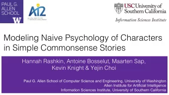 Modeling Naive Psychology of Characters  in Simple Commonsense Stories  Hannah Rashkin, Antoine