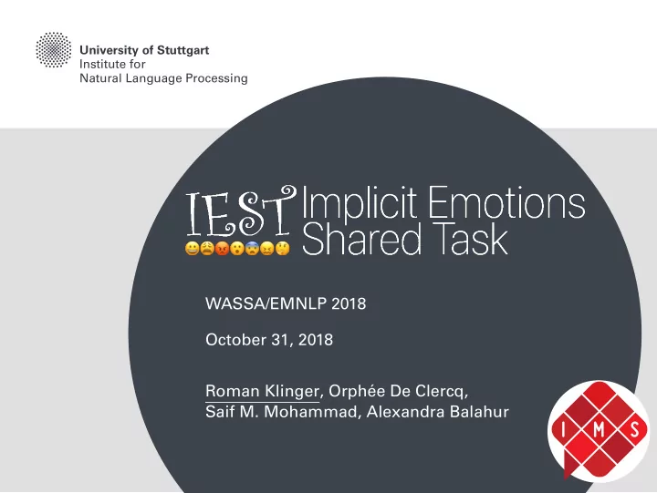wassa emnlp 2018 october 31 2018 roman klinger orph e de