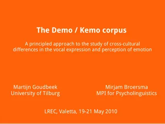 The Demo / Kemo corpus  A principled approach to the study of cross-cultural  differences in the
