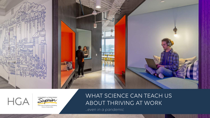 what science can teach us about thriving at work