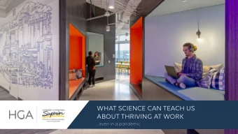 WHAT SCIENCE CAN TEACH US  ABOUT THRIVING AT WORK  even in a pandemic  PRESENTERS  ARIANE LAXO
