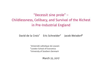 Decessit sine prole   Childlessness, Celibacy, and Survival of the Richest  in