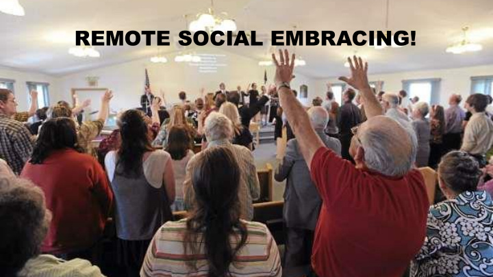 remote social embracing god has called his people to 1 a