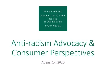 Anti-racism Advocacy &amp;  Consumer Perspectives  August 14, 2020  Webinar Speakers  Mercedes