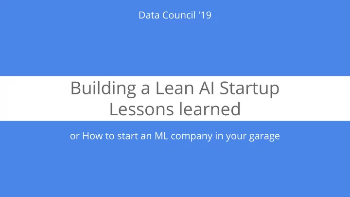 building a lean ai startup lessons learned